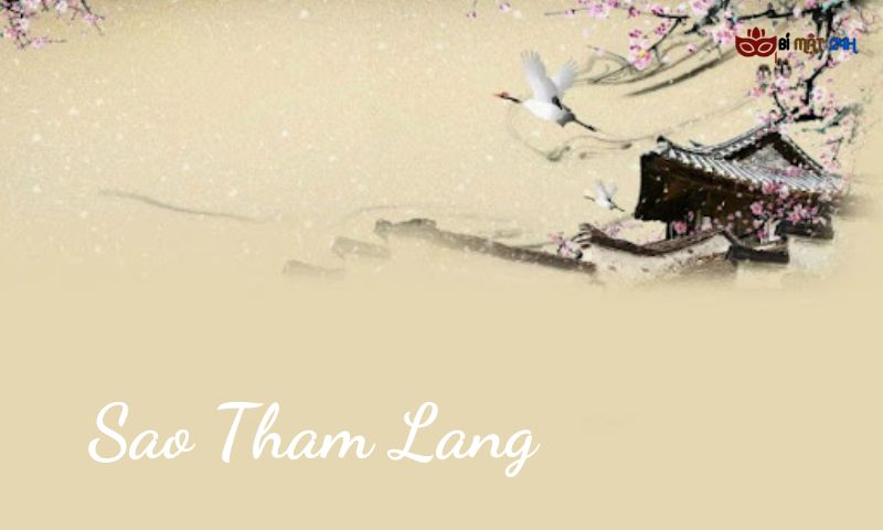 Sao Tham Lang thủ cung mệnh